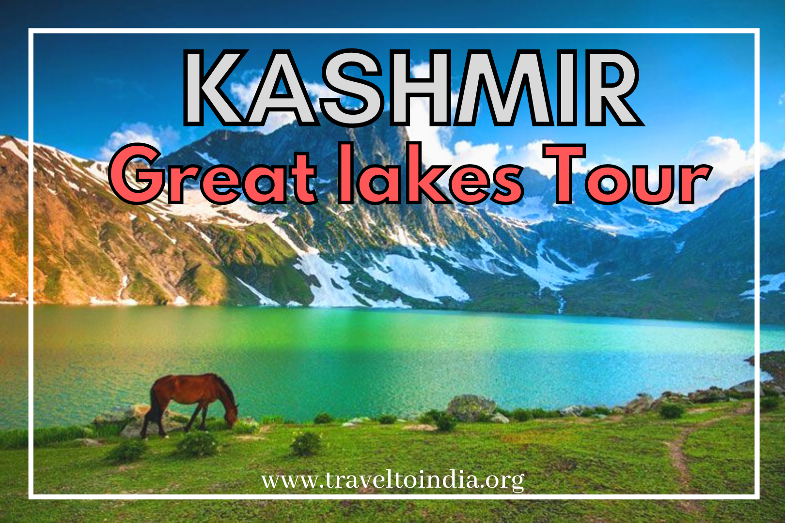 Kashmir Great Lakes Tour