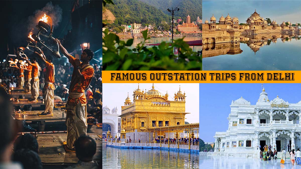 famous outstation trips from Delhi