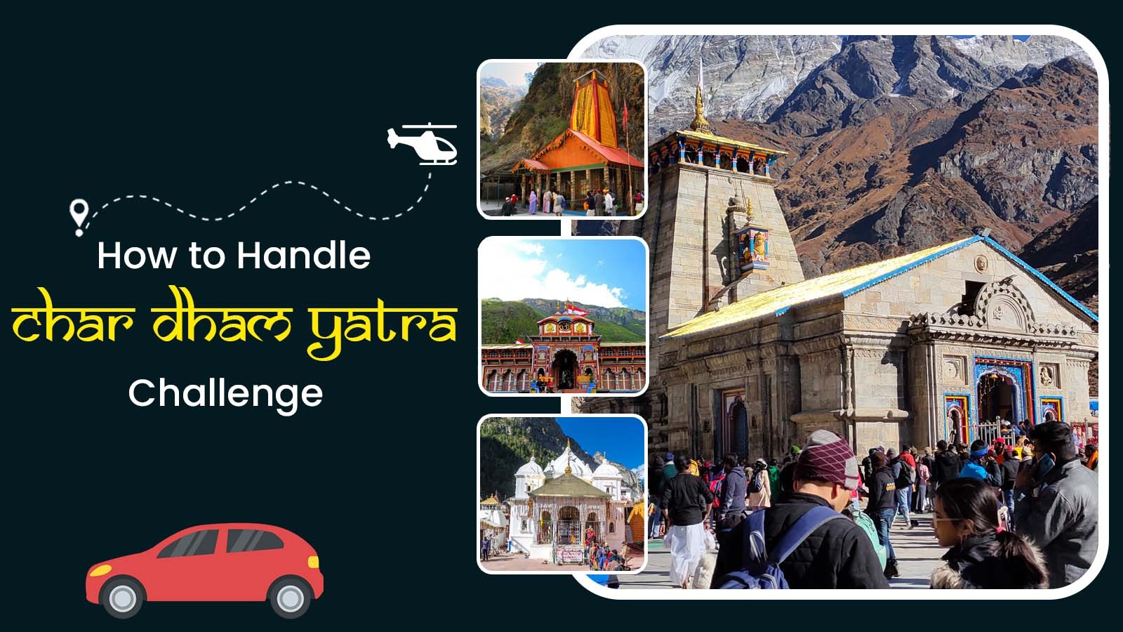 Handle Char Dham Yatra Challenge With Ease Using These Tips