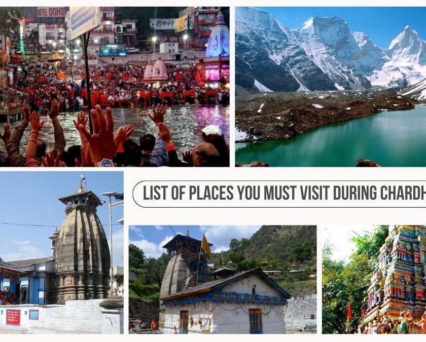 List of Places you must visit during Chardham Yatra