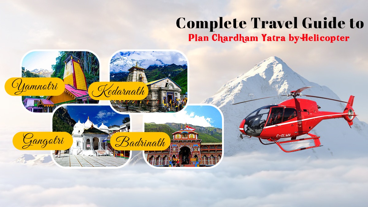 Char dham yatra by helicopter